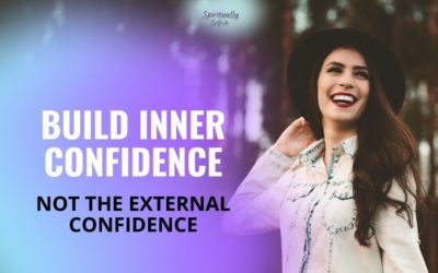 How To Build Confidence & Self Esteem