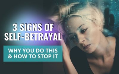 How To Stop Self Betrayal