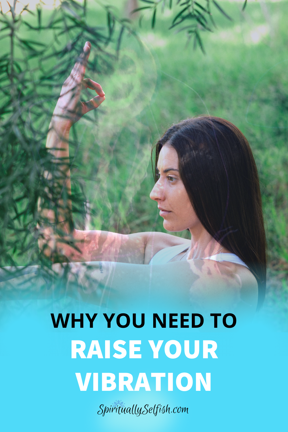Why You Should Raise Your Vibration