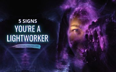 5 Signs You’re a Lightworker